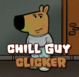 Chill Guy Clicker